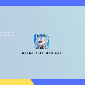 Gacha Cute Mod Apk Terbaru 2022 Fitur Baru, Download Sekarang!