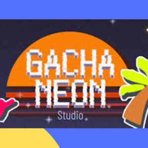 Gacha Neon Ver 1.5 Beta by Elena APK, Yuk Download Sekarang!