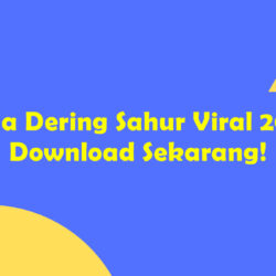 Nada Dering Sahur Viral 2022, Download Sekarang!