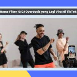 Ini Dia Nama Filter IG DJ Overdosis Rumah Sakit Viral TikTok!